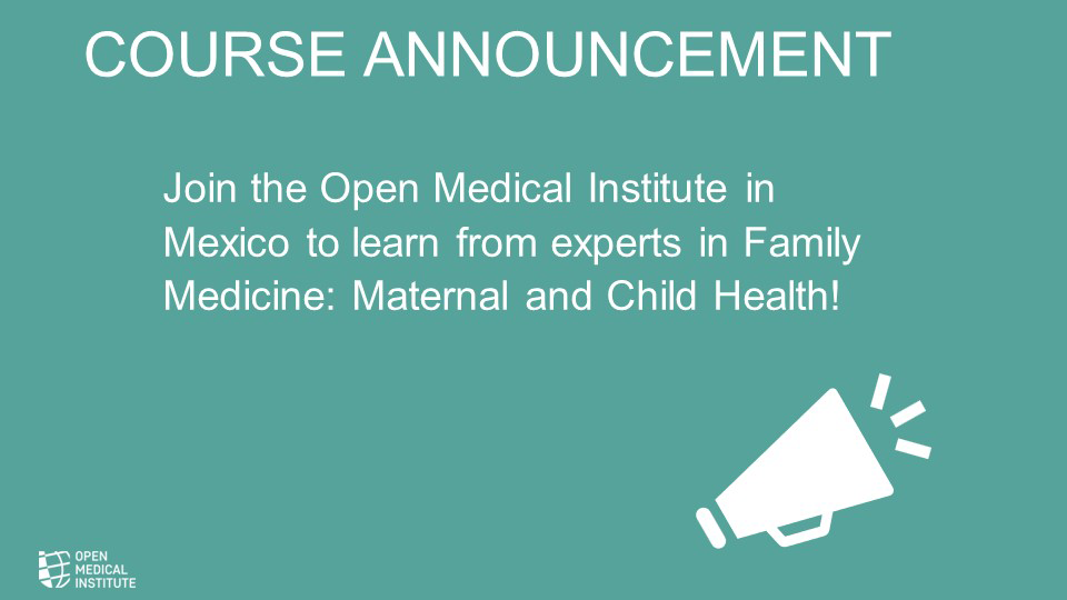 Course Announcement: OMI MEX Duke University Seminar in Family Medicine: Maternal and Child Health