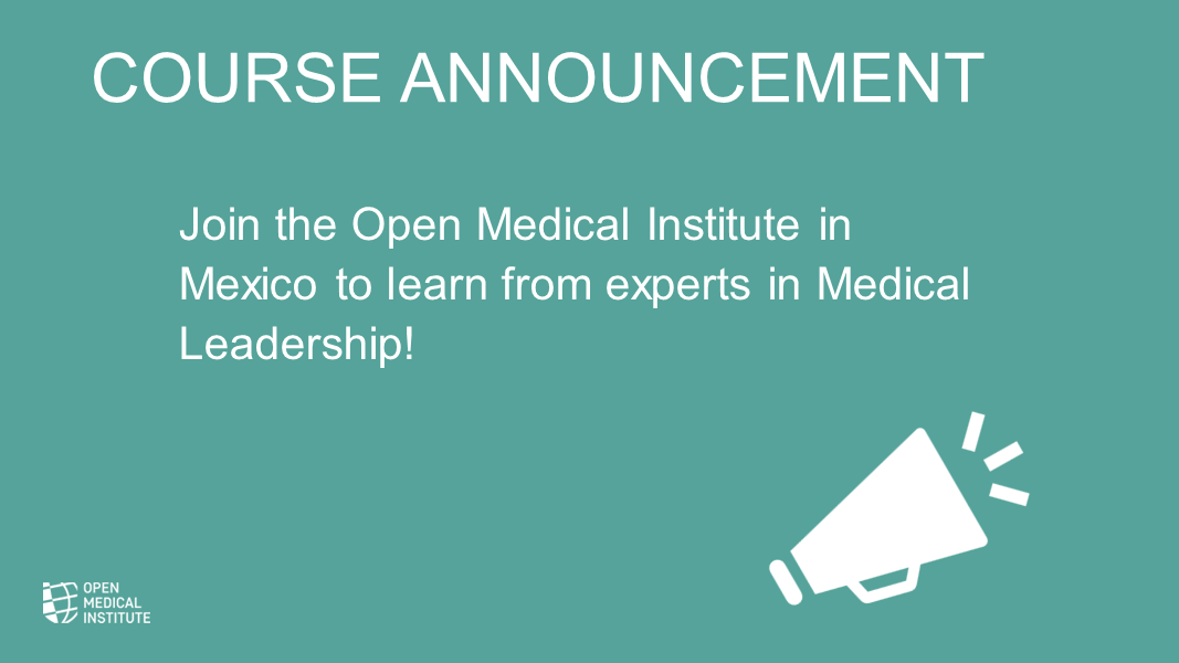 Course Announcement: OMI MEX CHOP Seminar in Medical Leadership
