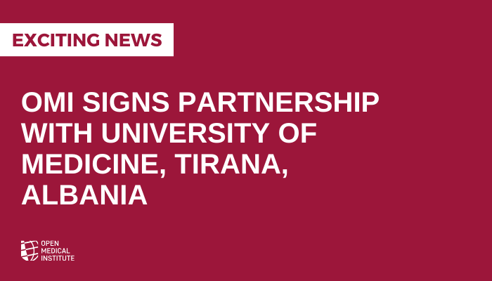 OMI and University of Medicine, Tirana, Albania Establish Partnership!