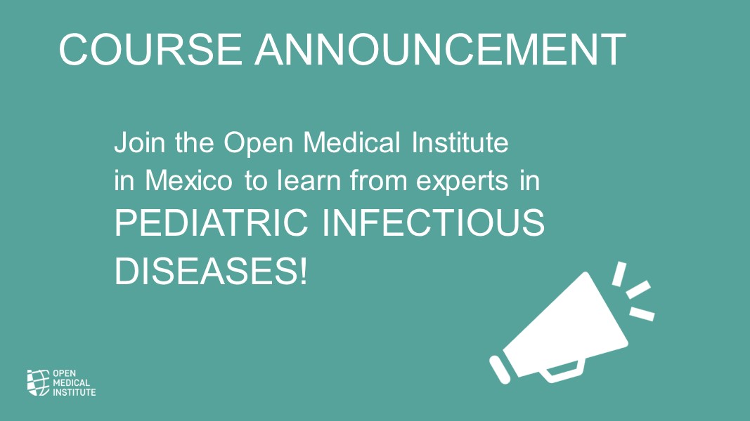 Course Announcement: OMI MEX Seminar in Pediatric Infectious Diseases